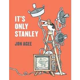 It's Only Stanley