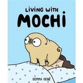 Living With Mochi