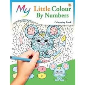 My Little Colour By Numbers Colouring Book