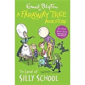 A Faraway Tree Adventure: The Land of Silly School