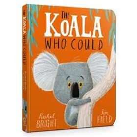 The Koala Who Could Board Book
