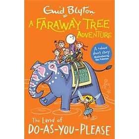A Faraway Tree Adventure: The Land of Do-As-You-Please