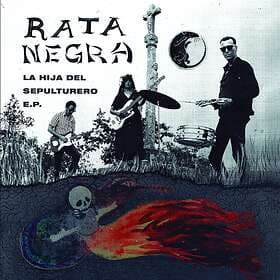 Rata Negra La Hija Del Sepulturero E.P. LP
