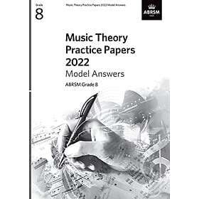 Music Theory Practice Papers 2022 Model Answers, ABRSM Grade 8