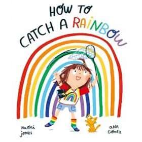 How to Catch a Rainbow