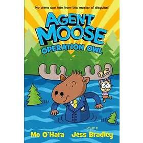 Agent Moose 3: Operation Owl