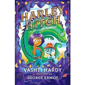 Harley Hitch and the Fossil Mystery
