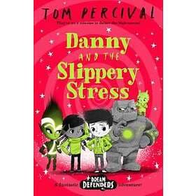 Danny and the Slippery Stress