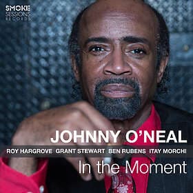 Johnny O'Neal In The Moment CD