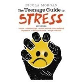 The Teenage Guide to Stress