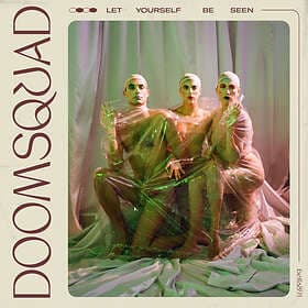 Doomsquad Let Yourself Be Seen LP