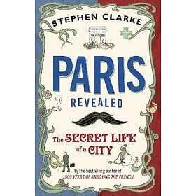 Paris Revealed
