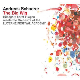 Andreas Schaerer & Lucas Niggli The Big Wig CD