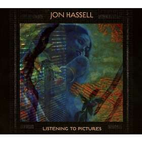Jon Hassell Listening To Pictures (Pentimento Volume One) CD