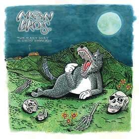 Moon Bros. The Easy Way Is Hard Enough LP