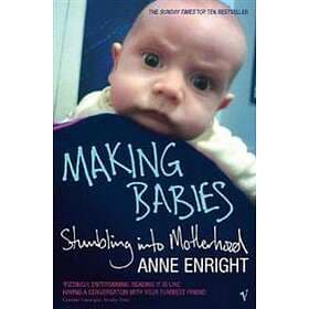 Anne Enright: Making Babies