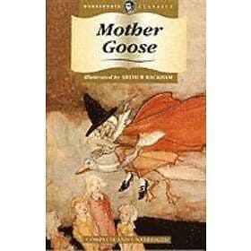 Arthur Rackham: Mother Goose