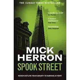Mick Herron: Spook Street