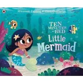 Rhiannon Fielding: Ten Minutes to Bed: Little Mermaid
