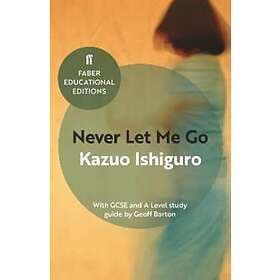 Kazuo Ishiguro: Never Let Me Go