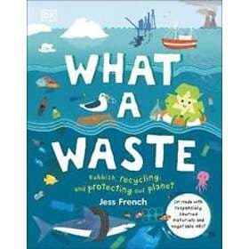 Jess French: What A Waste