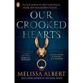 Melissa Albert: Our Crooked Hearts