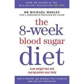 Dr Michael Mosley: The 8-Week Blood Sugar Diet
