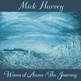 Mick Harvey Waves Of Anzac/The LP