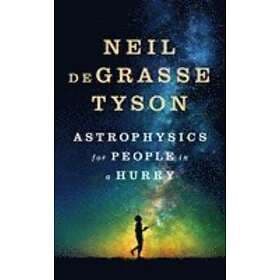 Neil deGrasse Tyson: Astrophysics for People in a Hurry