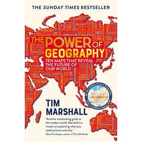Tim Marshall: The Power of Geography