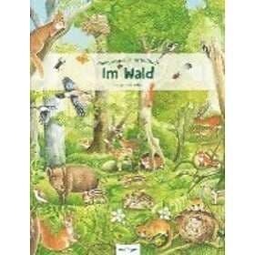 : Mein erstes Wimmelbuch Im Wald