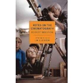 Jonathan Griffin, Robert Bresson: Notes On The Cinematograph