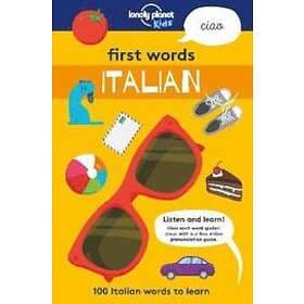 Lonely Planet Kids: Lonely Planet Kids First Words Italian