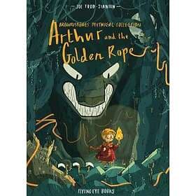 Joe Todd-Stanton: Arthur and the Golden Rope