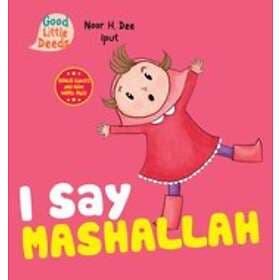 Noor H Dee: I Say Mashallah