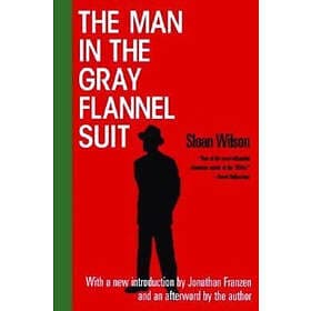 Jonathan Franzen, Sloan Wilson: The Man in the Gray Flannel Suit