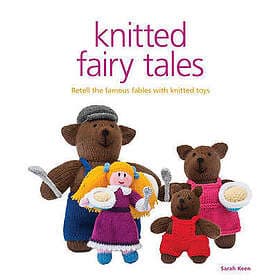S Keen: Knitted Fairy Tales