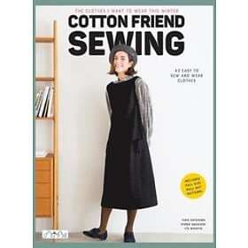Yuko Katayama, Kyoko Sakauchi, Michiyo Ito: Cotton Friend Sewing