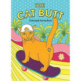 The Cat Butt Coloring and Activity Book