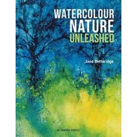 Jane Betteridge: Watercolour Nature Unleashed