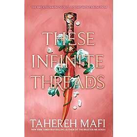 Tahereh Mafi: These Infinite Threads