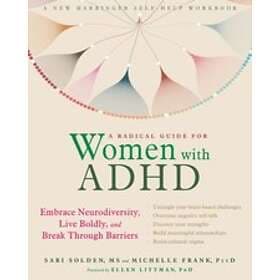 Sari Solden: A Radical Guide for Women with ADHD