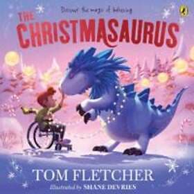 Tom Fletcher: The Christmasaurus