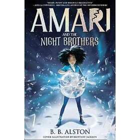 BB Alston: Amari and the Night Brothers