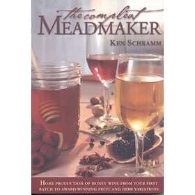 Ken Schramm: The Compleat Meadmaker