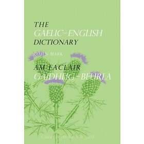 Colin B D Mark: The Gaelic-English Dictionary