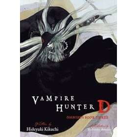 Hideyuki Kikuchi, Yoshitaka Amano, Kevin Leahy: Vampire Hunter D Omnibus: Book T
