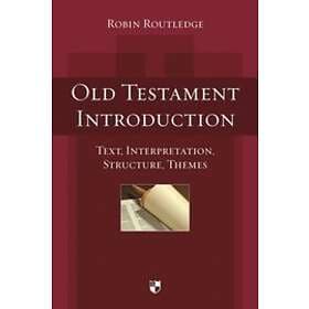 Robin Routledge: Old Testament Introduction