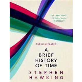 Stephen Hawking: The Illustrated Brief History Of Time