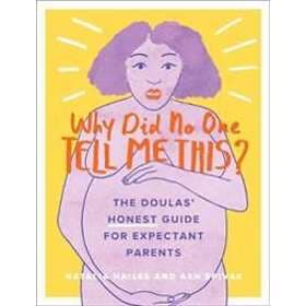 Natalia Hailes, Ash Spivak: Why Did No One Tell Me This?